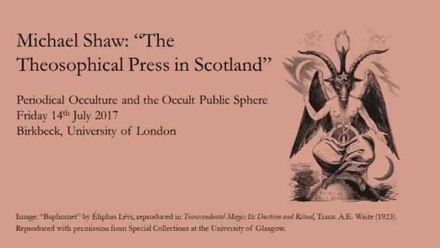 Popular Occulture in Scotland and Scottish Theosophy: Michael Shaw on “The Theosophical Press in&nbsp;Scotland”